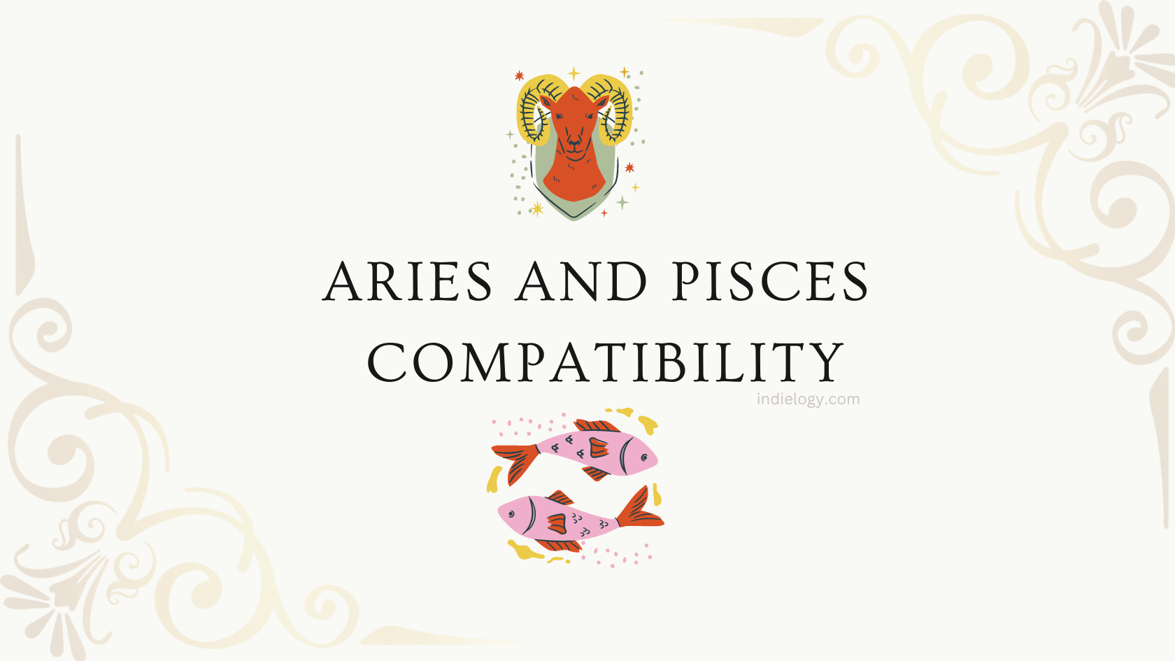 Aries and Pisces compatibility in love, relationships, and marriage ...