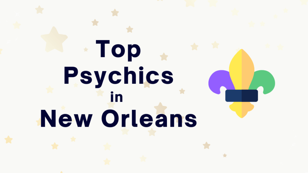 Top Psychics near New Orleans