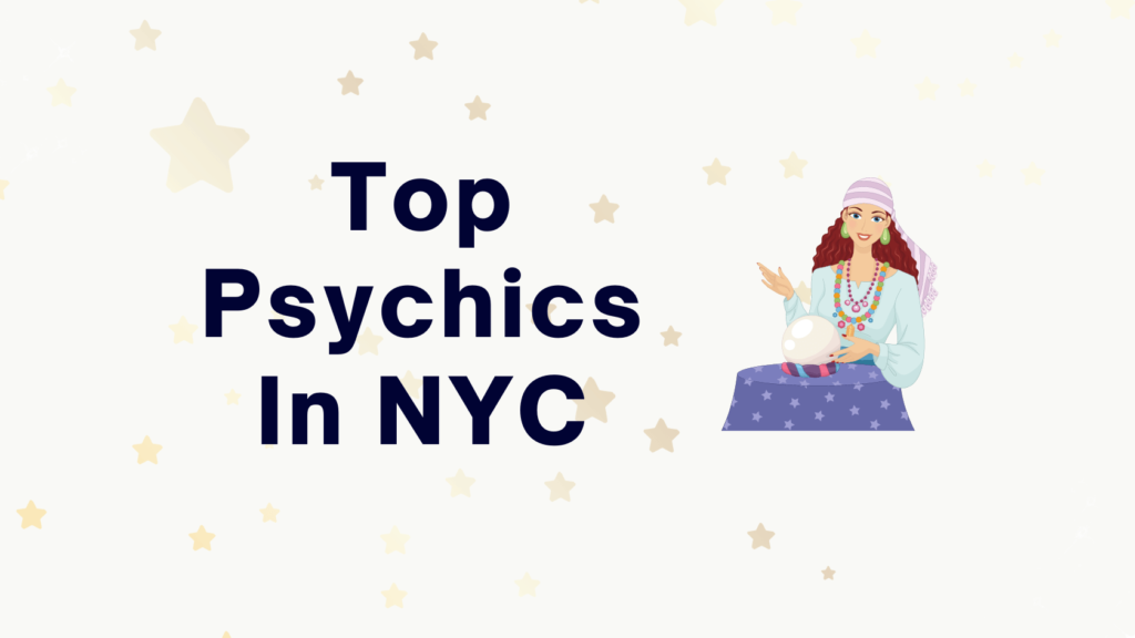 Top Psychics In New york updated list