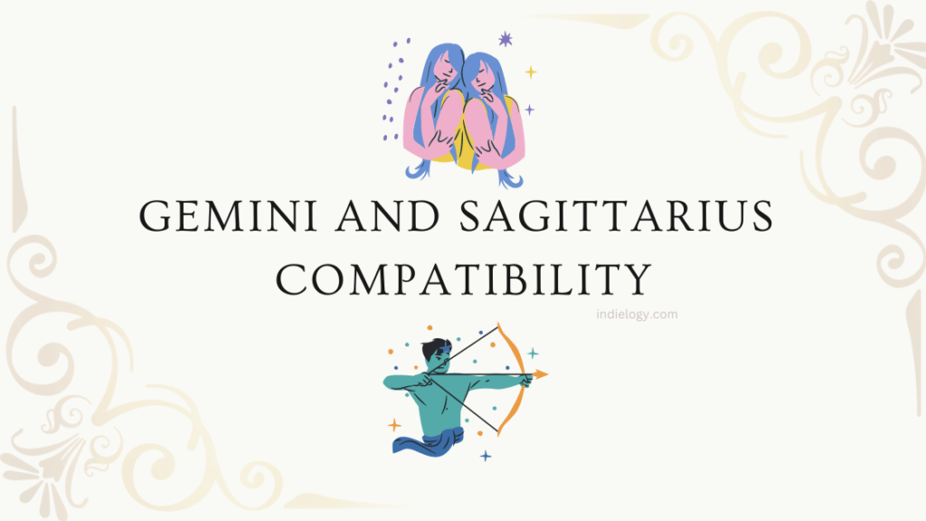 Gemini And Sagittarius Compatibility In Love Relationships And Marriage Indielogy 9278