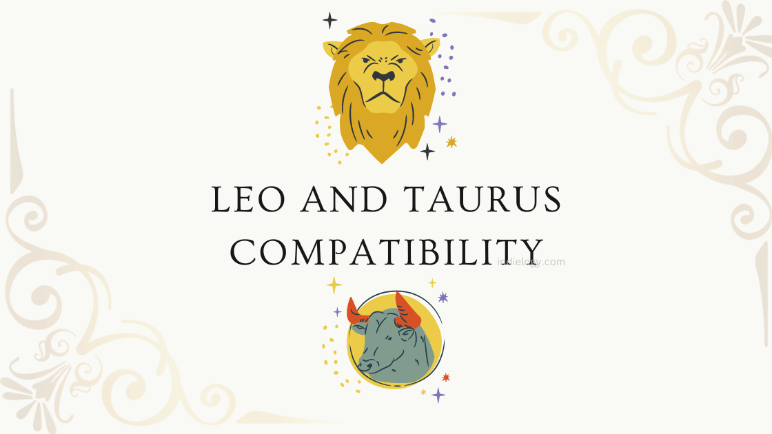 Leo and Taurus compatibility