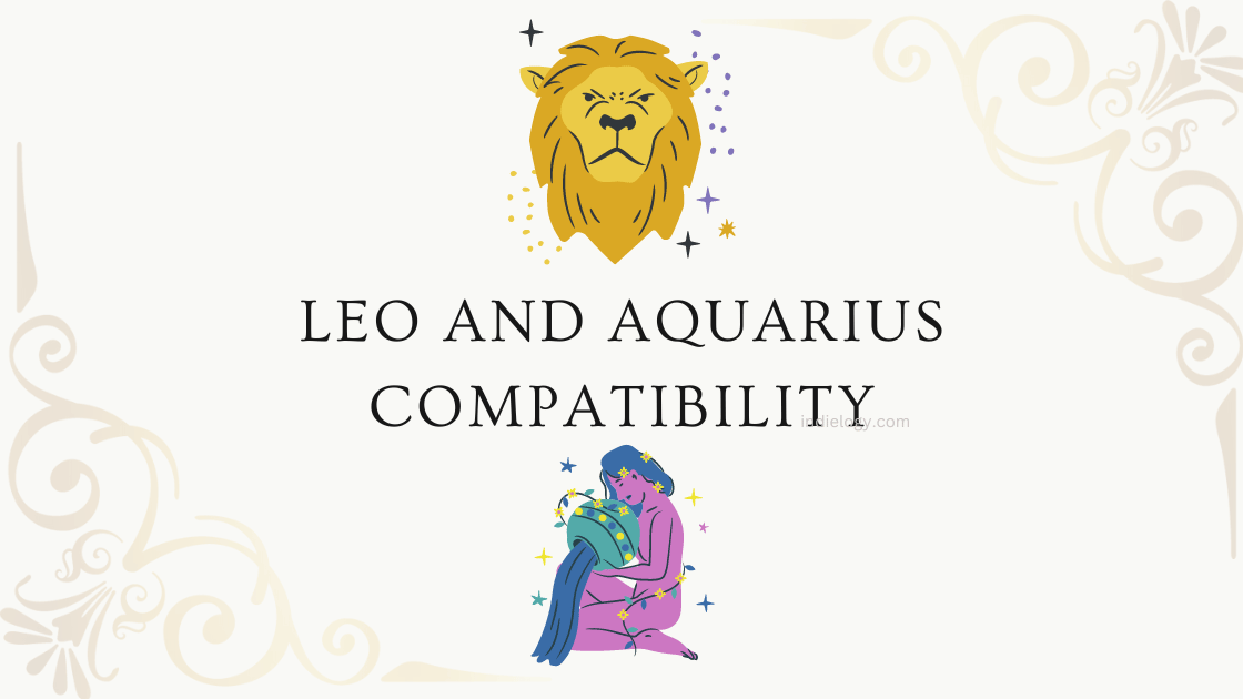 Leo and Aquarius Compatibility in love, relationships and marriage