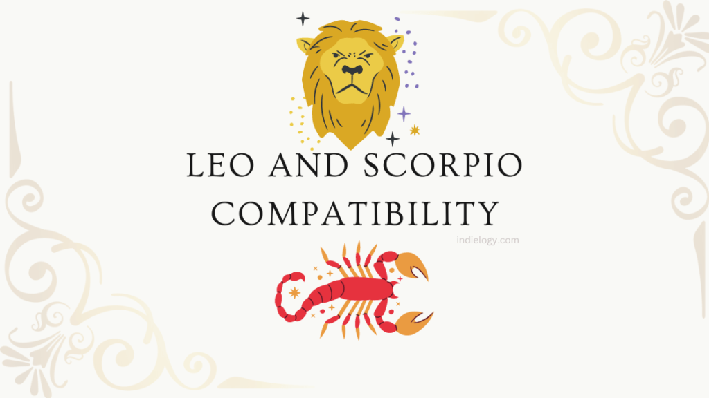 Leo And Scorpio Compatibility In Love Relationships And Marriage Indielogy 6375