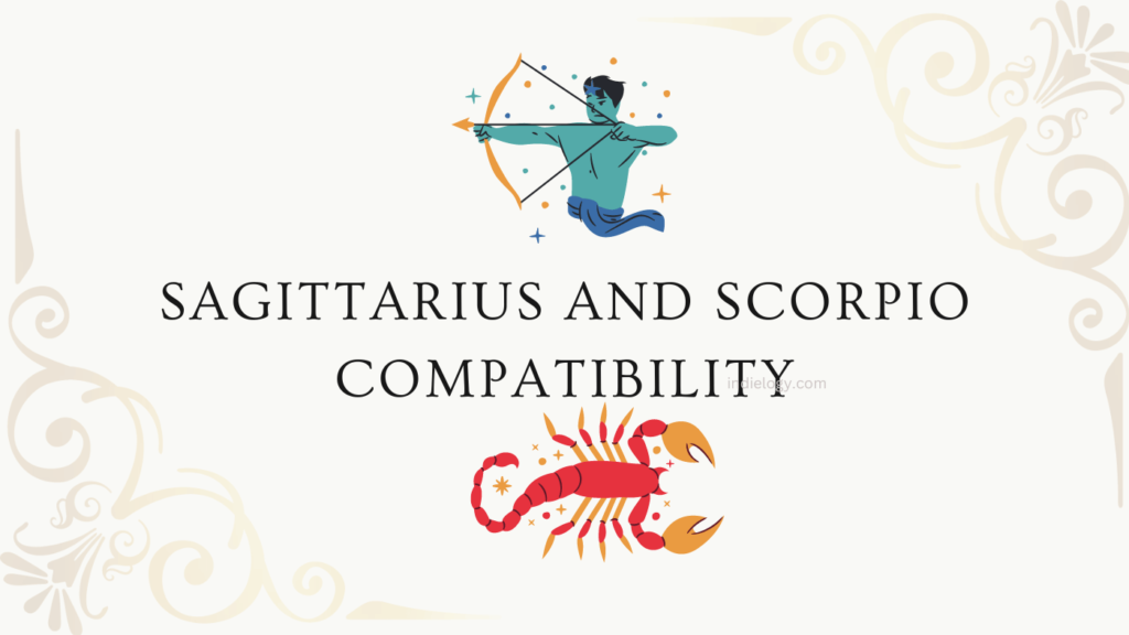 Scorpio and Sagittarius compatibility