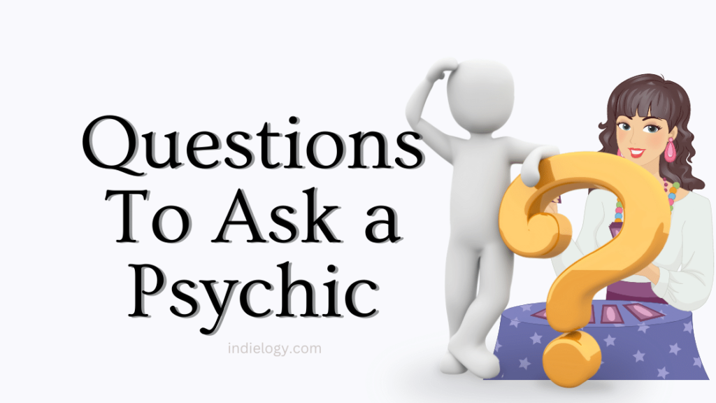 Best Questions To Ask a Psychic